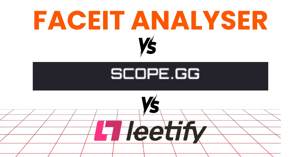 Faceit Analyser vs Leetify vs Scope.gg: с какого инструмента начать?